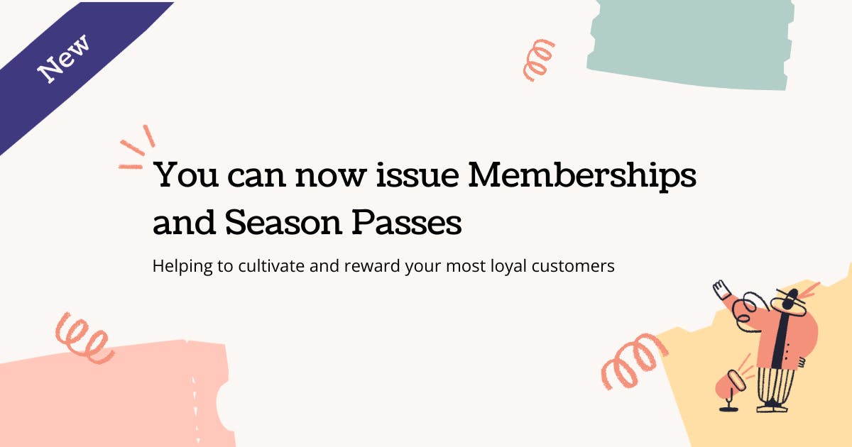 a white background with black text saying you can now issue memberships and season passesand colorful shapes