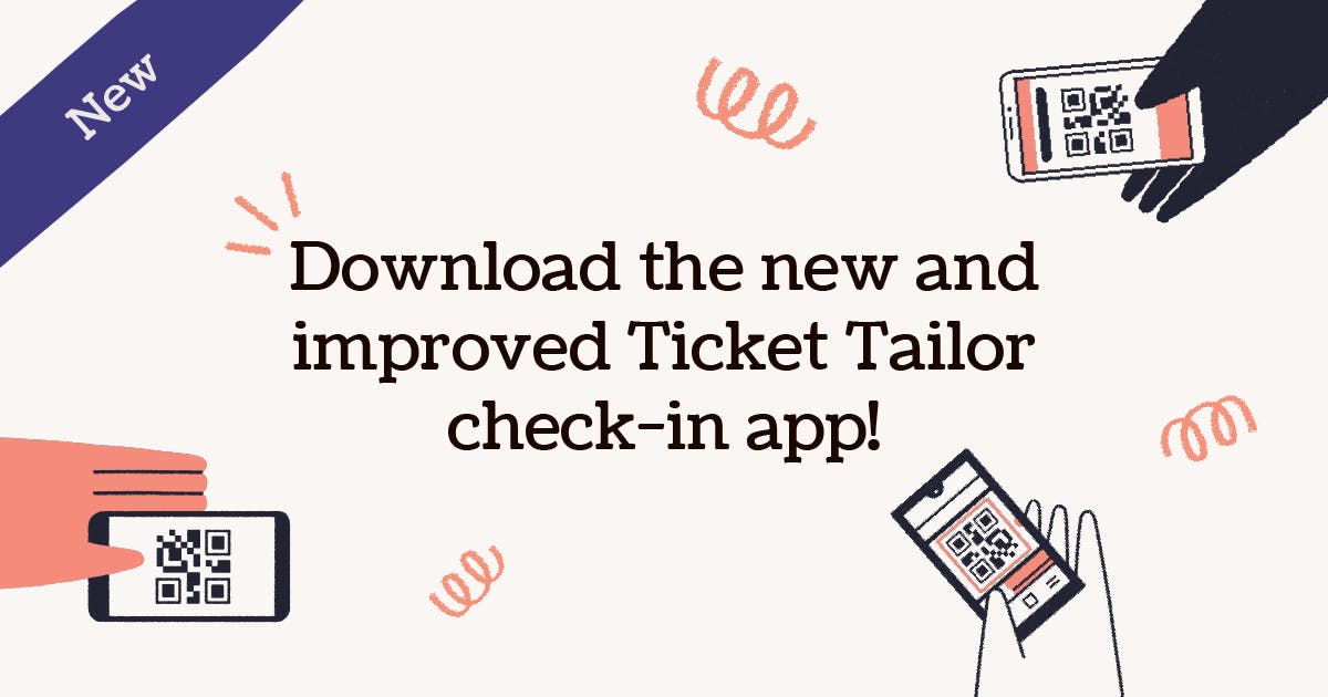 a screen shot with words download the new and improved ticket tailor check-in app