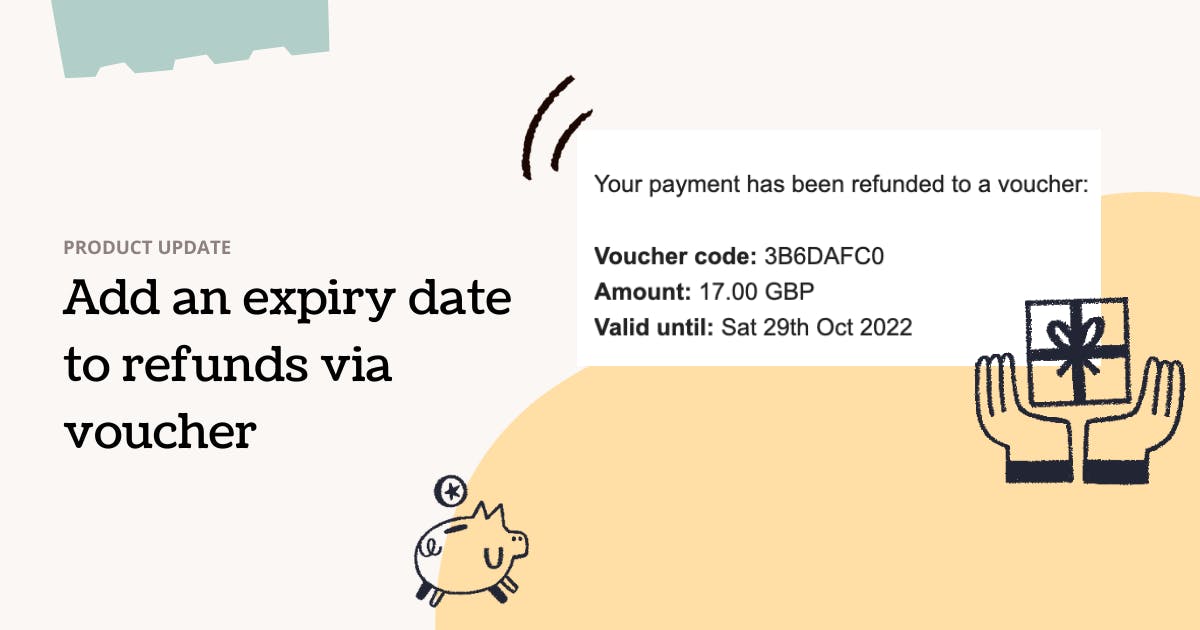 product update poster which says add an expiry date to refunds via voucher